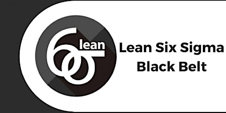 Lean Six Sigma Black Belt Certification Training In Chicago, IL tickets