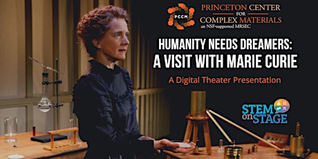 Humanity Needs Dreamers: A Visit With Marie Curie - Evening Performance primary image