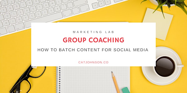 How to Batch Content for Social Media