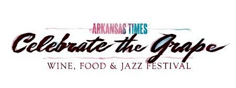 Arkansas Times Celebrate The Grape 2015 primary image