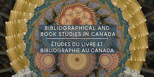 Bibliographical and Book Studies|Études du Livre et Bibliographie au Canada
