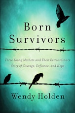 Illinois Holocaust Museum: "Born Survivors" North American Book Launch primary image