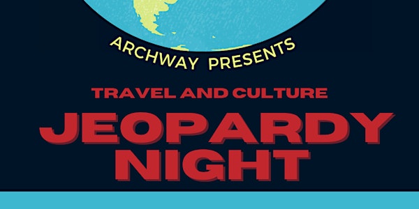 Archway Travel and Culture Jeopardy