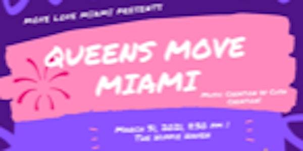 Queens Move Miami