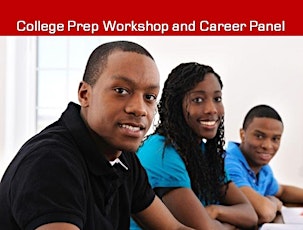 College Prep Workshop and Career Panel primary image