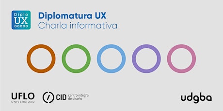 Charla informativa Diplomatura UX  - UDGBA / UFLO