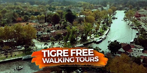 Tigre Free Walking Tours. Conoce la Vida, Historia y el Puerto de Tigre