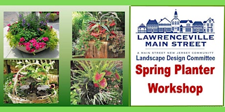 Lawrenceville Main Street Spring Planter Workshop primary image