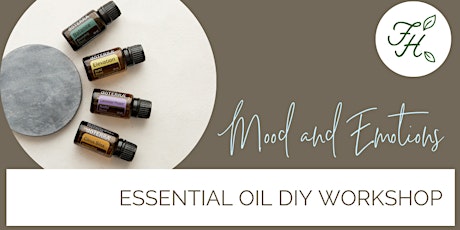 Essential Oils for Mood and Emotions DIY Workshop primary image