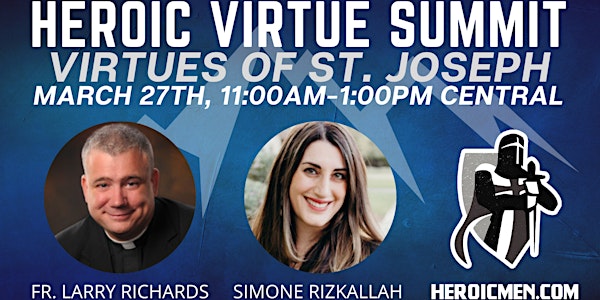 Heroic Virtue Summit: Virtues of St. Joseph