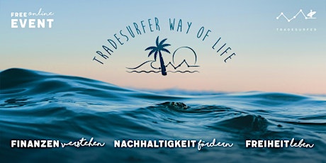 Tradesurfer Way of Life – Online Event
