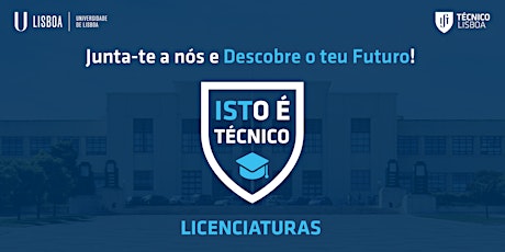 Imagem principal de ISTO É Técnico - Licenciaturas 2021