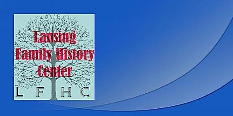 Lansing Family History Center Virtual Seminar - April 2021 primary image