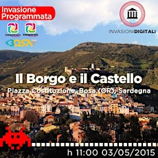 Immagine principale di Invasione Digitale al Borgo e al Castello di Bosa 