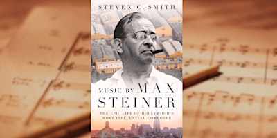 Music by Max Steiner – Part 2