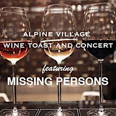 Wine Toast and Concert with Missing Persons primary image