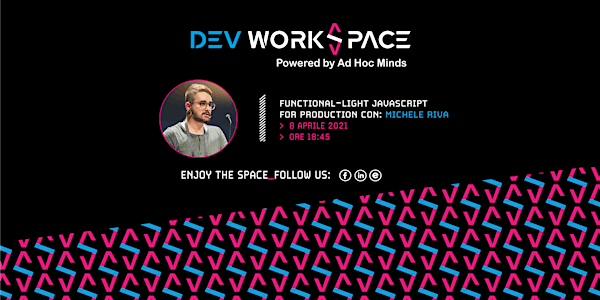 Functional-light JavaScript for Production・DevWorkSpace Meetup