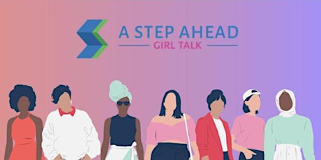 Community Girl Talk with A Step Ahead Foundation primary image