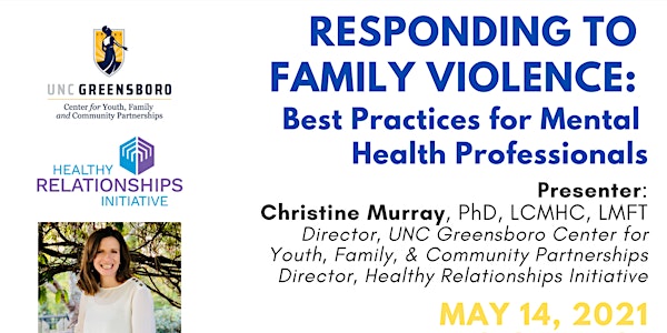 Responding to Family Violence: Best Practices/ Mental Health Professionals