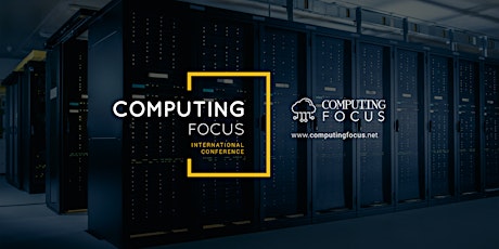 Imagem principal de Computing Focus International Conference