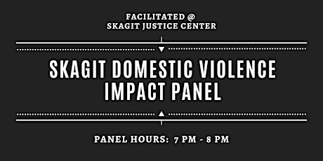 Skagit Domestic Violence Impact Panel tickets