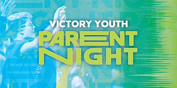 Victory Youth: Parent Night (Hamilton Mill)