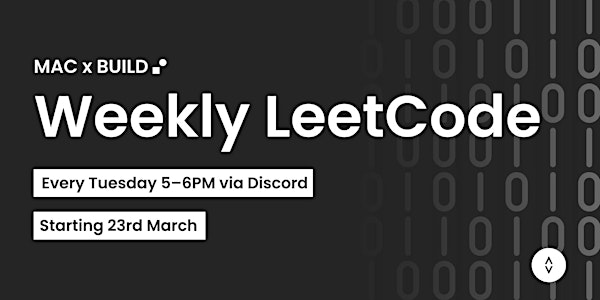 MAC x Build | Weekly Leetcode