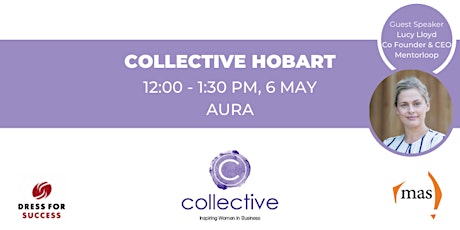 Collective - Inspiring Women in Business, Hobart Networking Event primary image