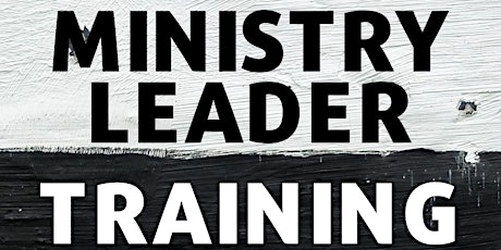MINISTRY LEADERS' SUPPORT TRAINING