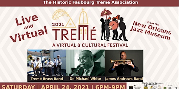 2021 Treme'  Live  &  Virtual Cultural Festival