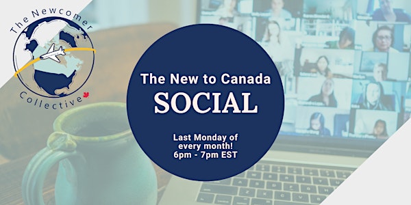 The New to Canada Social