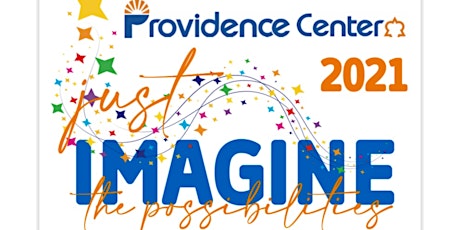 Hauptbild für Providence Center's 2021 Virtual Event - Just Imagine!