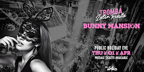 TROMBA LATIN FIESTA BUNNY MANSION PARTY [EASTER] primary image