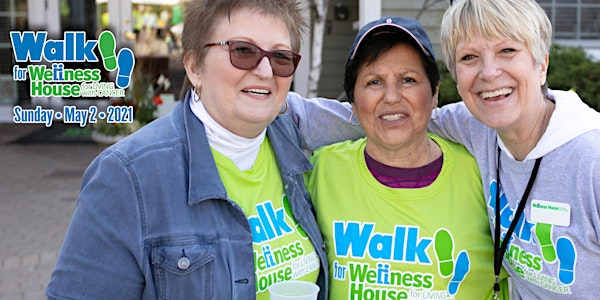 Walk for Wellness House - Time and Location Reservations