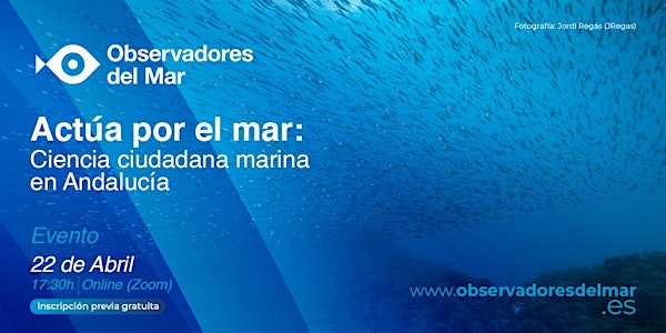 Actúa por el mar, ciencia ciudadana marina en Andalucía