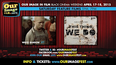 Day 2! OUR IMAGE IN FILM: Black Cinema Weekend - Tickets primary image