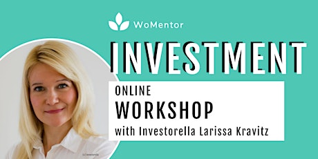 Hauptbild für INVEST INVEST INVEST I Investment-Basics mit 'Investorella' Larissa Kravitz
