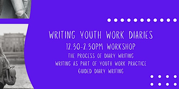 Voices from a citizen enquiry (session 2): Writing youth work diaries