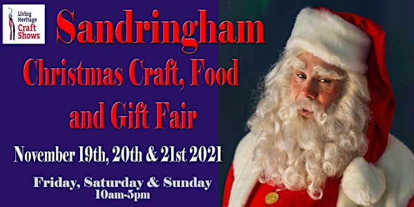 Sandringham Christmas Craft, Food and Gift