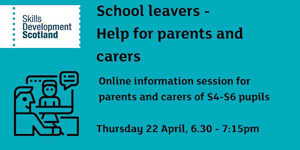 School leavers - Help for parents and carers