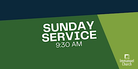 Sunday Service 8/1 -  9:30 am