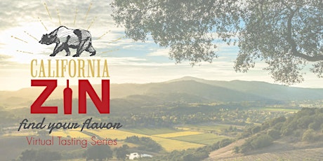 Find Your Flavor - Zinfandel Trail Virtual Tasting Series primary image