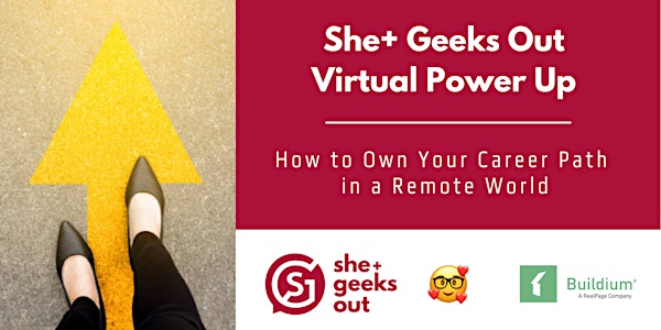 She+ Geeks Out Power Up: Own Your Career Path Sponsored by Buildium