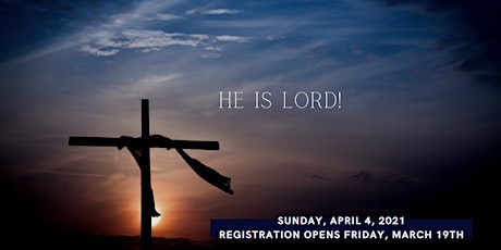Sunday He Is Lord Service April 4, 2021 primary image