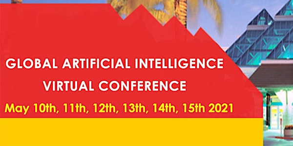 Global Artificial Intelligence Virtual Conference  May 2021