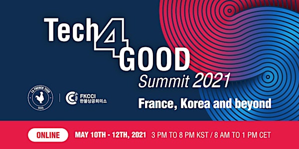 Tech4Good Summit 2021 - Korea, France and Beyond