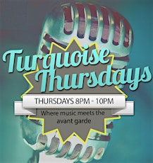 Turquoise Thursdays open mic primary image