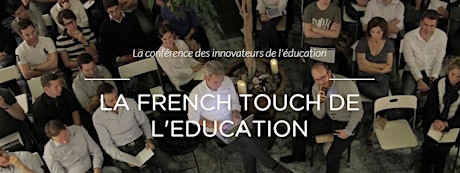 La French Touch de l'Education - 3 & 4 Juin 2015
