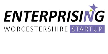 Enterprising Worcestershire Start-Up Masterclass - 19 Apr to 23 Apr 2021 primary image