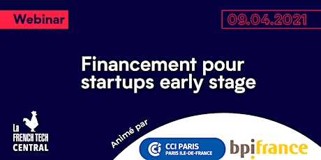 Financement pour startups early stage @CCIPARIS & @Bpifrance